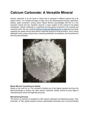  Calcium Carbonate: Un minerale versatile per l'industria e la vita quotidiana!