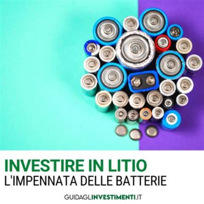 Litio: Un componente fondamentale per batterie di alta potenza e veicoli elettrici futuristici!