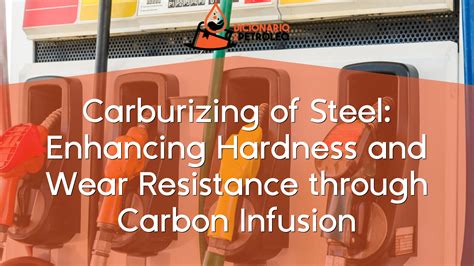 Wolfram Carburized Steel:  Unleashing Unmatched Hardness and Wear Resistance!